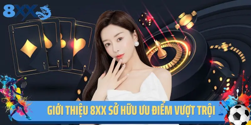 Giới thiệu 8xx sở hữu ưu điểm vượt trội