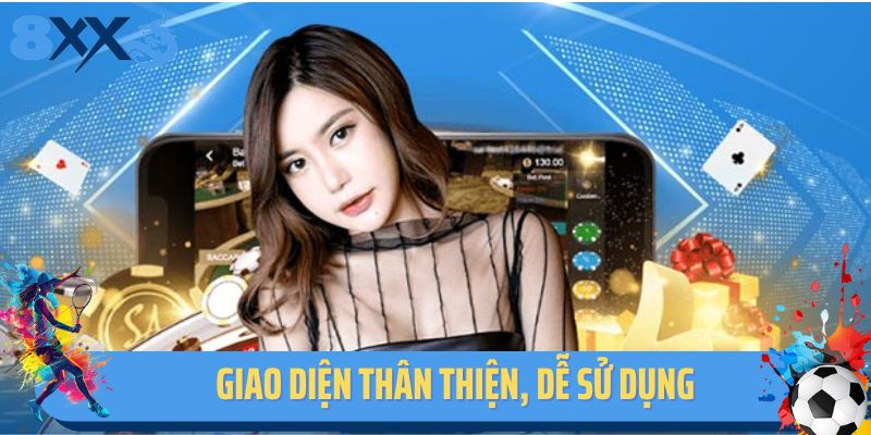 Giao diện hiện đại, dễ sử dụng
