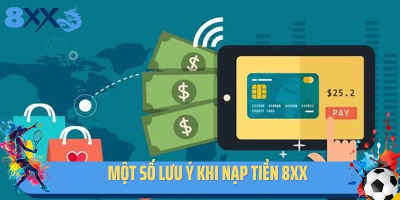 Một số lưu ý khi nạp tiền 8XX 