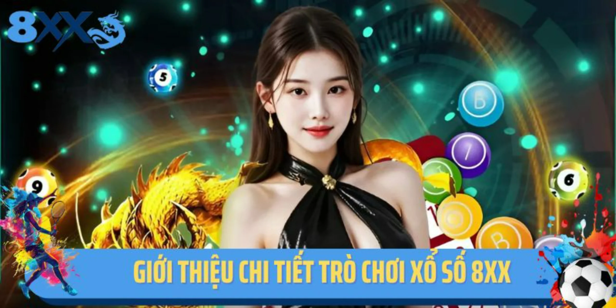 Giới thiệu chi tiết trò chơi xổ số 8XX